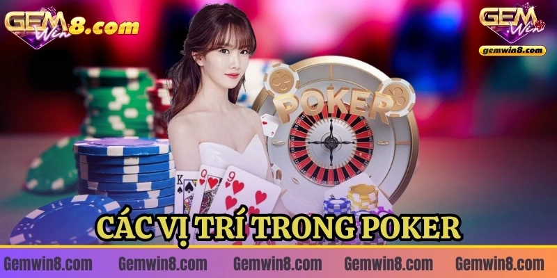 Các vị trí trong poker