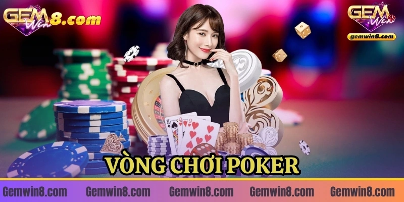 Vòng chơi poker